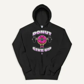 Donut Give Up Pullover Hoodie