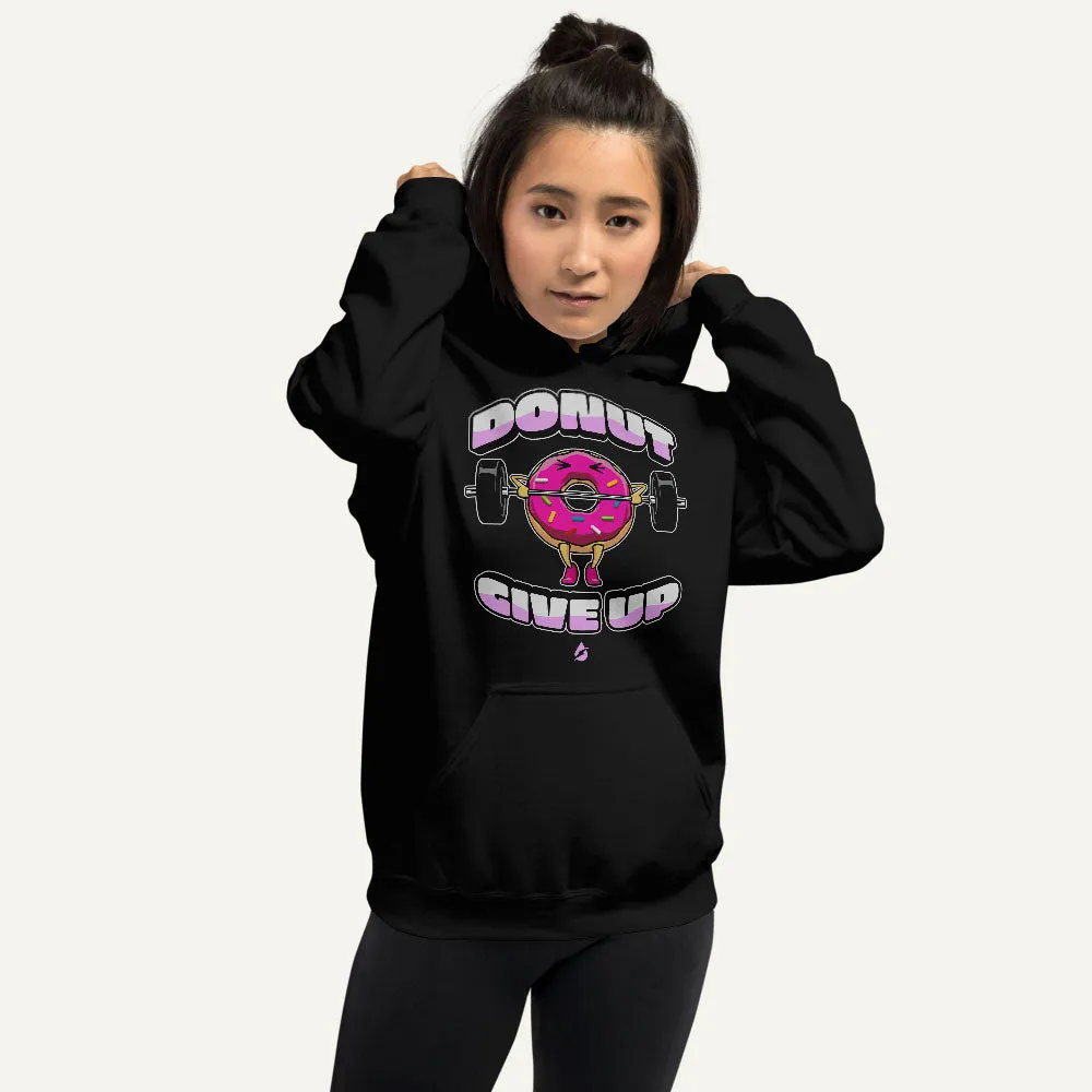 Donut Give Up Pullover Hoodie