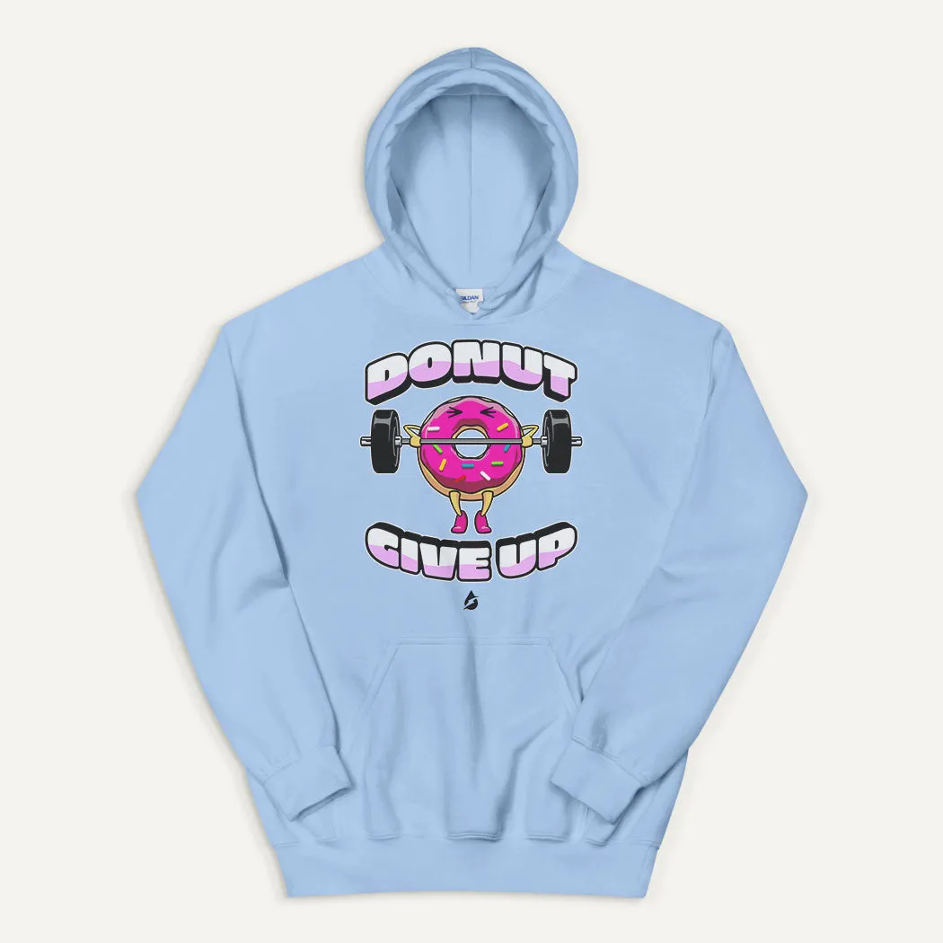 Donut Give Up Pullover Hoodie