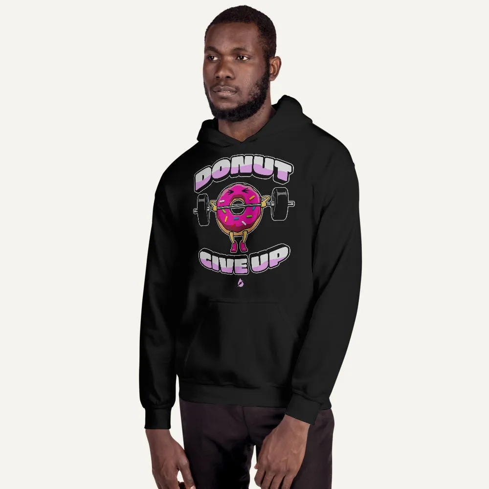 Donut Give Up Pullover Hoodie