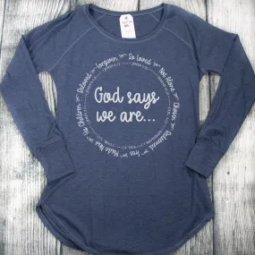 God Says We Are Tunic Tee