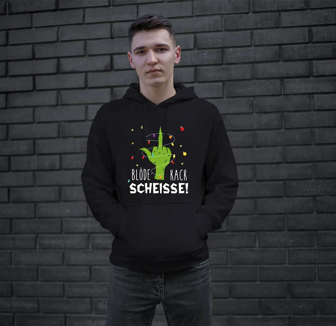 Hoodie - Grinch - Blöde Kackscheisse! (Mittelfinger)