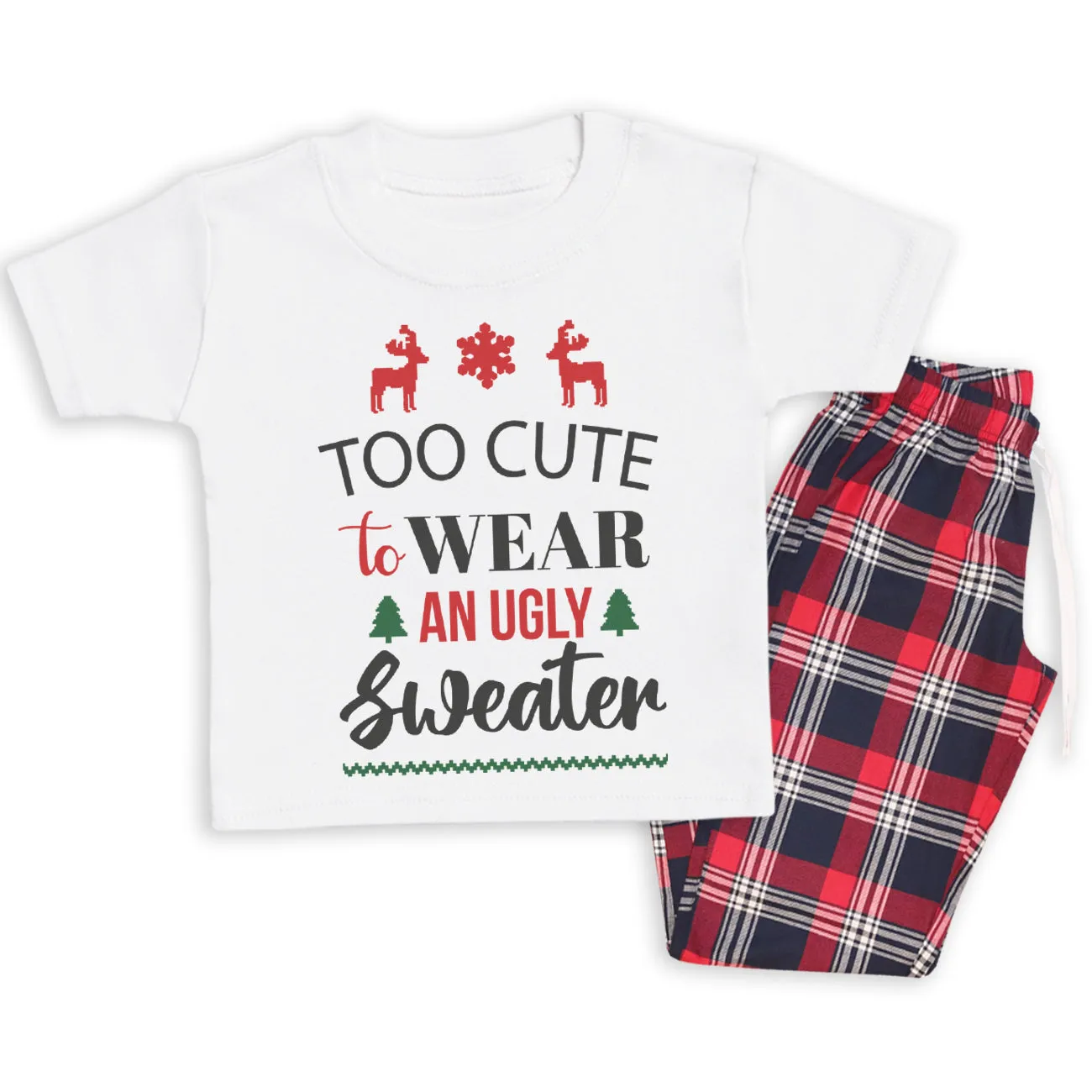 Too Cute For An Ugly Sweater - Family Matching Christmas Pyjamas - Top & Tartan PJ Bottoms